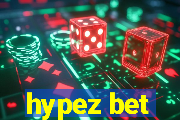 hypez bet